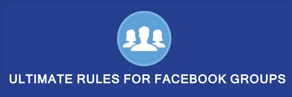Facebook Group Rules