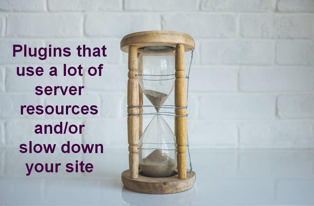 WordPress plugins that use a lot of server resources and/or slow down your site